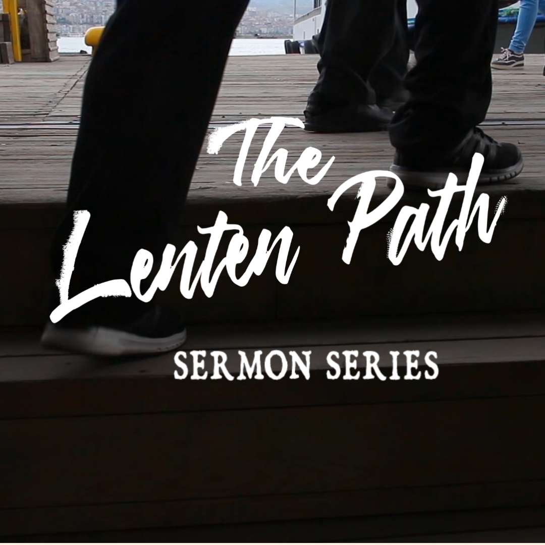 The Lenten Path